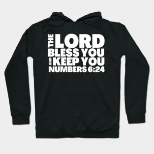 Numbers 6-24 Lord Bless You and Keep You Hoodie